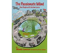 The Passionate Mind: How People With Autism Learn