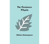 The Passionate Pilgrim