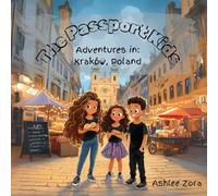 The Passport Kids- Adventures in: Krakow, Poland