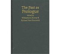 The Past As Prologue