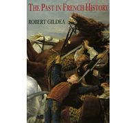 The Past in French History
