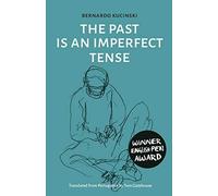The Past Is An Imperfect Tense