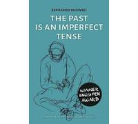 The Past Is An Imperfect Tense