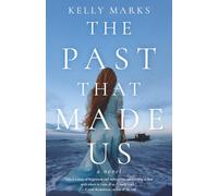 The Past That Made Us