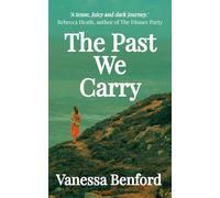 The Past We Carry