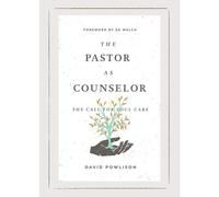 The Pastor As Counselor