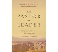 The Pastor As Leader