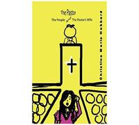 The Pastor, The People And The Pastor's Wife