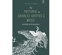 The Pastoral In Charles Griffes's Music