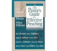 The Pastor's Guide to Effective Preaching