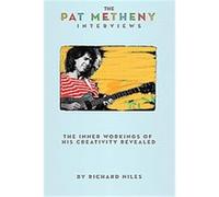 The Pat Metheny Interviews Richard Niles (Auteur)
