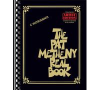 The Pat Metheny Real Book: C Instruments: Artist Edition