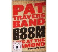 The Pat Travers Band Boom Boom Live Au Diamond Club DVD ENTENDRE MUSIQUE