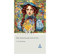 The Patchwork Girl of Oz