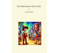 The Patchwork Girl of Oz