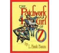 The Patchwork Girl of Oz Baum, L. Frank (Auteur)