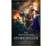 The Patchwork Storyteller: The Asha Chronicles