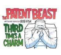 The Patent Best - Third Time’s a Charm