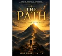 The Path: A journey inward, told with the power of someone who left without knowing what he sought - and came back transformed.