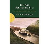 The Path Between the Seas David McCulllough (Auteur)