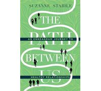 The Path Between Us: An Enneagram Journey to Healthy Relationships
