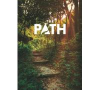 The Path: Holistic Christian Spiritual Formation