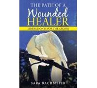 The Path Of A Wounded Healer