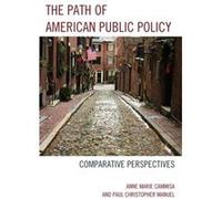 The Path of American Public Policy by Paul Christopher Manuel Anne Marie Cammisa, Paul Christopher Manuel (Auteur)