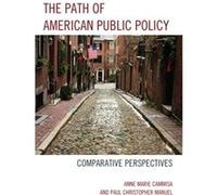 The Path of American Public Policy by Paul Christopher Manuel Collectif (Auteur)