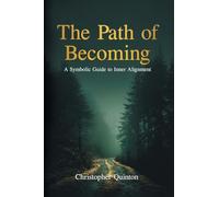 The Path of Becoming: A Symbolic Guide to Inner Alignment