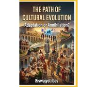 The Path of Cultural Evolution: Adaptation or Annihilation ?