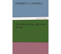 The Path Of Duty, And Other Stories