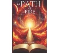 The Path Of Fire