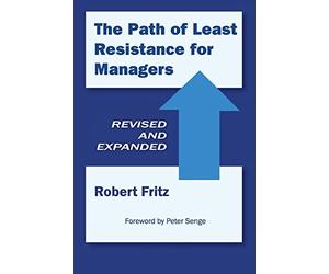 The Path of Least Resistance for Managers