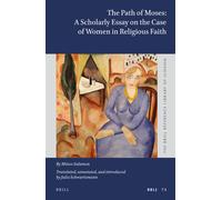 The Path Of Moses: Scholarly Essay On The Case Of Women In Religious Faith