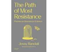 The Path of Most Resistance Poems on Women in Science - Jessy Randall - Goldsmiths Press - ebook (ePub) - Livre