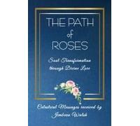 The Path Of Roses