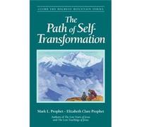 The Path of Self Transformation by Mark L. Mark L. Prophet Prophet Elizabeth Clare Prophet, Mark Prophet (Auteur)