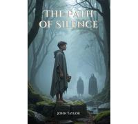 The Path of Silence: A Poetic Coming-of-Age Fantasy Novel