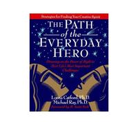 The Path Of The Everyday Hero