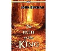 The Path of the King Buchan, John (Auteur)
