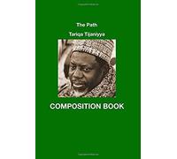 The Path Tariqa Tijaniyya Composition Book