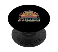 The Path to Inner Peace Begins with Four Words |- PopSockets PopGrip Adhésif