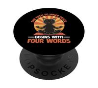 The Path to Inner Peace Begins with Four Words PopSockets PopGrip Adhésif