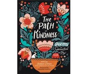 The Path to Kindness by James Crews James Crews (Auteur)