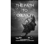The Path to Oblivion