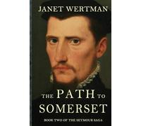 The Path to Somerset