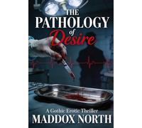 The Pathology of Desire: What the body knows