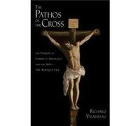 The Pathos of the Cross by Viladesau Richard Professor of Theology Professor of Theology Fordham University Hardcover Book Viladesau Richard Professor of Theology Professor of Theology Fordham Univers