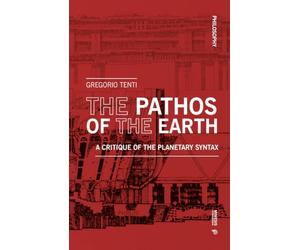 The pathos of the earth. A critique of planetary syntax